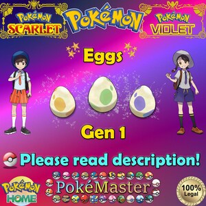 Può includere: Immagine promozionale per Pokémon Scarlatto e Violetto con i loghi del gioco, illustrazioni dei personaggi e tre uova decorate con le etichette "Eggs" e "Gen 1". È presente anche il testo "Please read description!".