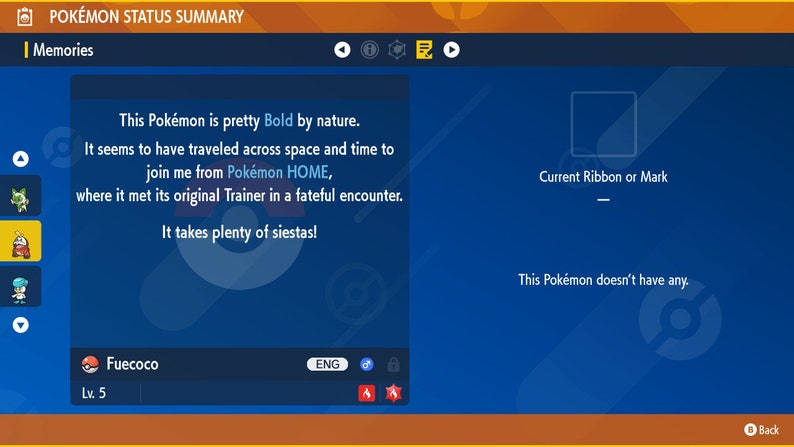 Puede incluir: Una pantalla azul con una barra amarilla y naranja en la parte superior. La pantalla muestra un resumen del estado del Pok&eacute;mon para un Pok&eacute;mon Fuecoco, nivel 5. El texto en la pantalla dice: "Este Pok&eacute;mon es bastante Audaz por naturaleza. Parece que ha viajado a trav&eacute;s del espacio y el tiempo para unirse a m&iacute; desde Pok&eacute;mon HOME, donde conoci&oacute; a su Entrenador original en un encuentro fat&iacute;dico. &iexcl;Toma muchas siestas!"