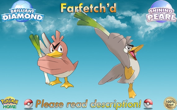 Shiny/non-shiny Farfetch'd 6IV Brilliant Diamond/shining 