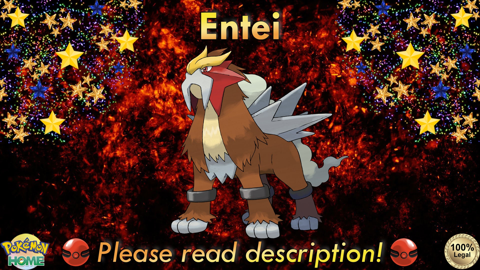 Raikou & Entei • OT: Légendes2018 • ID No. 042218 • Level 100 • Pokémo