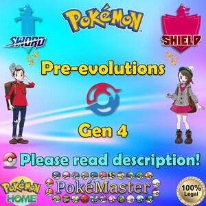 Pode incluir: Imagem promocional para Pokémon com os logotipos de Sword e Shield, e o texto "Pre-evolutions Gen 4". A imagem inclui ilustrações de personagens e uma variedade de Poké Balls, com o texto "Please read description!"