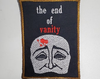 At the End of Vanity Iron-On Patch