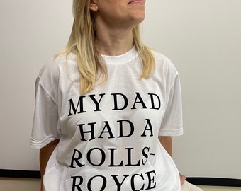 My Dad had a Rolls Royce Victoria Beckham Shirt | Victoria's Dad Had a Rolls Royce Hoodie | Victoria Beckham T-Shirt, personalized T-shirts