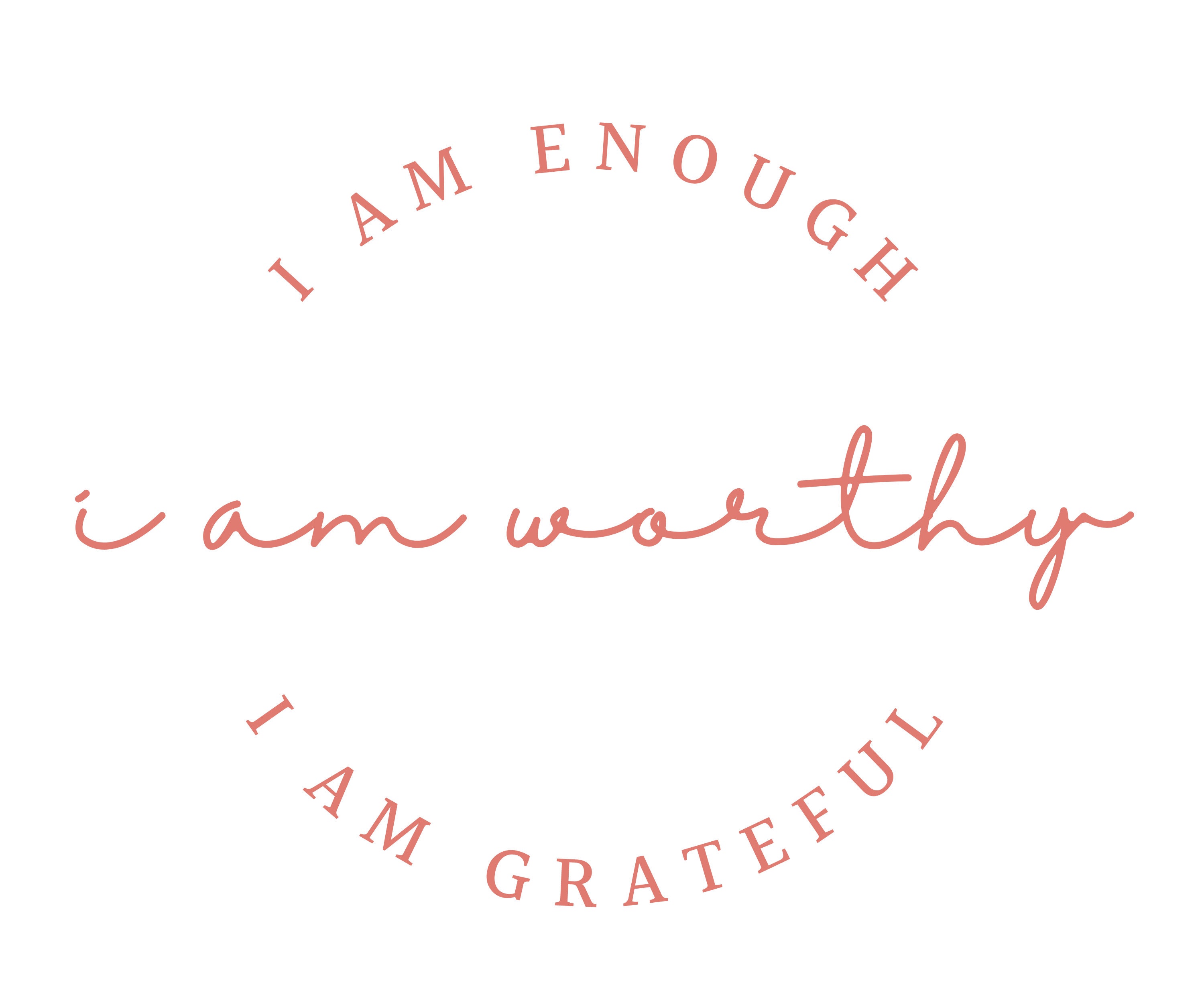 I Am Enough I Am Worthy I Am Grateful Affirmations Vector SVG for Mug