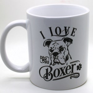 I Love My Boxer Dog Mug - 11oz White Mug