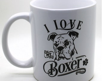 I Love My Boxer Dog Mug - 11oz White Mug