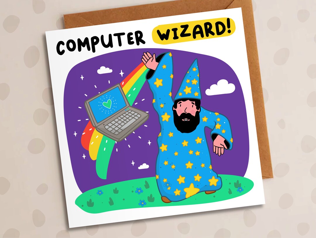 Computer Wizard Card, Birthday, Thank You, Wizard, I.T, Best Friend ...