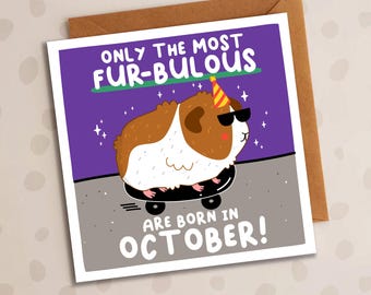 Funny October Guinea Pig Card, Birthday, Funny Card, Friend, Brother, Sister, Cousin, Niece, Nephew, Him, Her