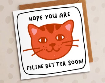 Cat Get Well Soon Card, Feline Better Pun, Positive Vibes, Cute Cat Card, Funny Card, Operation, Hospital, Get Well, For Him, For Her