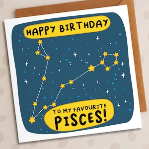 Favourite Pisces Birthday Card, Star Sign, Pisces, Astronomy, Zodiac, February, March, Sister, Brother, Dad, Mum, Husband, Wife, Friend