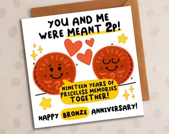 Funny Bronze Anniversary Card, 19th Wedding Anniversary, Bronze, Coins, Priceless Memories, Meant 2p, Cute Card, Funny Card, For Him,For Her