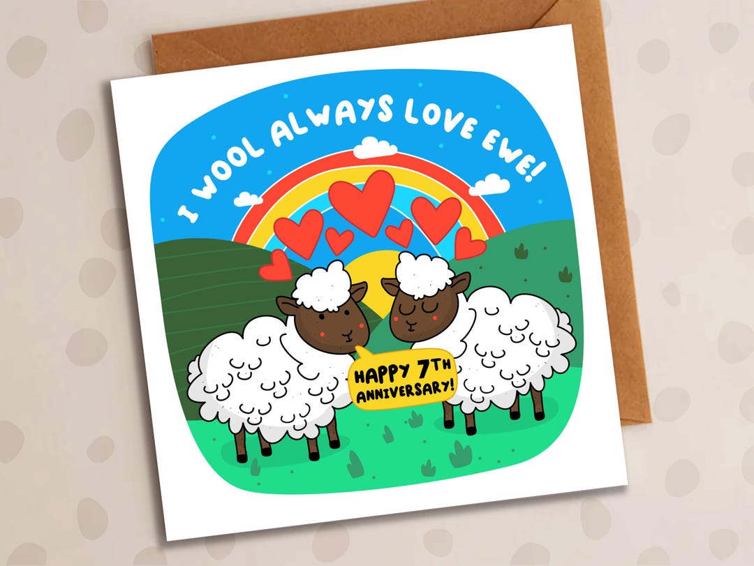 I Wool Always Love Ewe, Wool Wedding Anniversary, Romantic, 7th ...