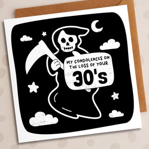 Tarjeta de cumpleaños número 40, Mis condolencias por la pérdida de la tarjeta de los 30, Tarjeta de cumpleaños Grim Reaper, Cumpleaños de hito, Tarjeta divertida, Para él, Para ella