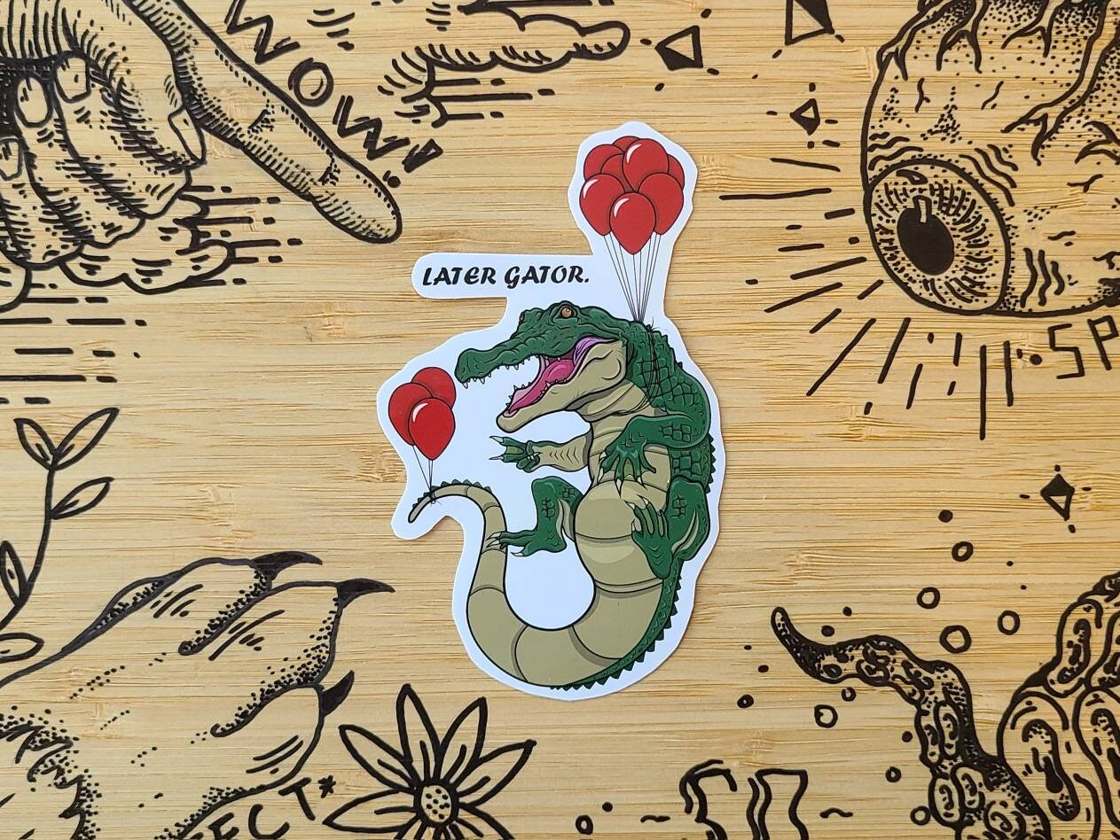 Alligator Sticker / Later Gater / Cute Alligator Sticker - Etsy
