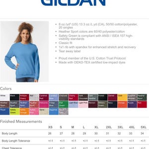 May include: A Gildan Heavy Blend Crewneck Sweatshirt in a light blue color. The sweatshirt is made of 50/50 cotton/polyester and is available in sizes XS to 5XL. The image shows a size chart with measurements for each size.