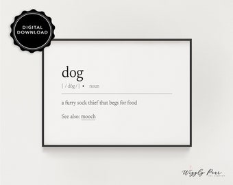 PRINTABLE Funny Dog Definition Wall Art | Instant Download | Printable Wall Decor | Printable Posters | Minimalist Art | Printable Jpeg File