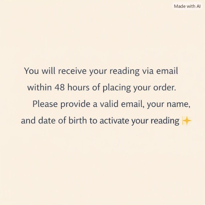 Puede incluir: Un gr&aacute;fico digital de color beige claro con texto oscuro que dice: You will receive your reading via email within 48 hours of placing your order. Please provide a valid email, your name, and date of birth to activate your reading con una estrella.