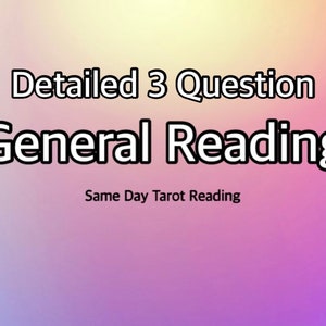 Puede incluir: Un gráfico digital con un fondo de degradado suave que transita de azul claro a morado y rosa. El texto dice Detailed 3 Question General Reading en letras blancas grandes con bordes negros, seguido de Same Day Tarot Reading.