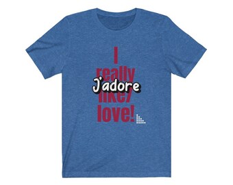 t shirt j'adore - Unisex T-Shirt