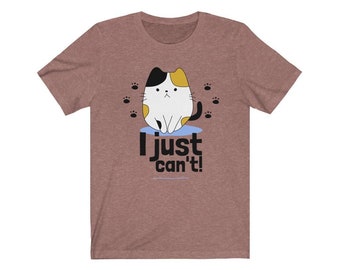 t shirt i just can't - Unisex T-Shirt