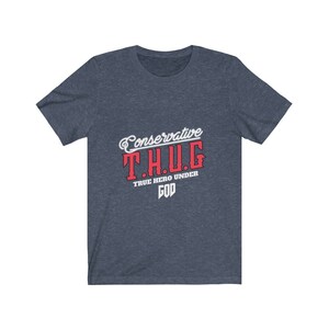 conservative t.h.u.g shirt - Unisex T-Shirt