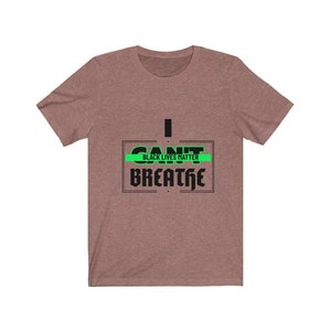 t shirt i can&#39;t breathe - Unisex T-Shirt
