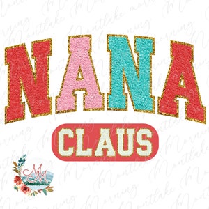 Nana Claus Varsity PNG / Lindas letras deportivas de chenilla navideña a juego para sublimación familiar / Clipart retro vintage de vacaciones para mamá y yo