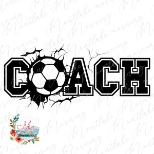 Entrenador de fútbol PNG / Fútbol PNG para sublimación / Temporada de fútbol / Camiseta deportiva / Diseño digital Soccer Life para hombres o mujeres / Fútbol