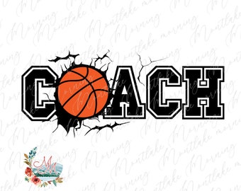 Basketball Coach PNG for Sublimation | Basketball Season png | Sports T-Shirt | Basketball Life Digital Design for Men or Women | Team Mom