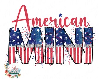 American Mini PNG | 4th of July Girl Sublimation | July 4th Mommy and Me Design | Patriotic Baby PNG | America Digital File | Fourth of July