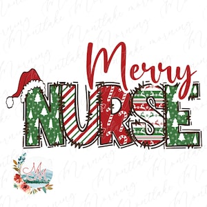 Merry Nurse PNG | Christmas Nurse Sublimation | Cute Santa Hat Nurse Christmas Digital Design File | Holiday Nurse Clipart | Holiday Season