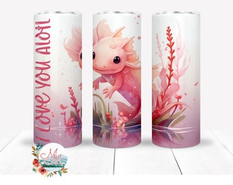 Gobelet Axolotl PNG | Je t'aime beaucoup gobelet PNG | Sublimation d'emballage pour gobelet droit fin, 20 oz | Fichier de conception numérique PNG Axolotl mignon