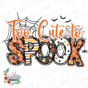 Trop mignon pour faire peur à Halloween PNG | Sublimation bébé Halloween | Maman et moi automne | Fichier de conception numérique Halloween pour tout-petit | T-shirt maman et mini