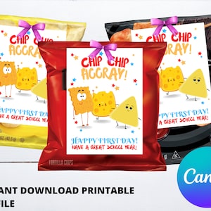 Back to School Printable Tag Classroom Treat Tag Chip Bag Tags First Day of School Teacher Gift for Students Chip Chip Hooray Tag Classmate