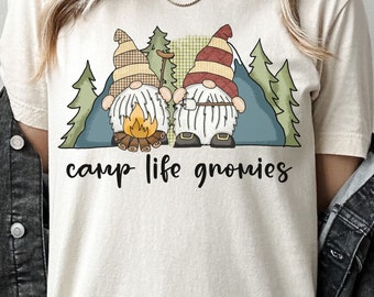 Camp Life Gnomies for Mom, Camper T-Shirt, Glamping Tee, I Love Camping Gift for Mom, Family Crew Life Tees, Nature Lover Tee, Happy Gnomes