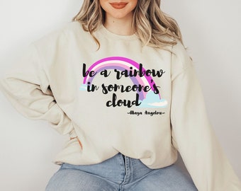Motivational Sweatshirt | Positive Quote Shirt | Mental Health Shirt | Kindness Shirt | Inspirational Quote | Boho | Rainbow Shirt