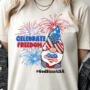 4Th Of July Gnomes T-shirt | Independence Day Tee | Independence Day Gift Shirt | 4Th Of July Gift | July 4th Patriot Gnomes | God Bless USA