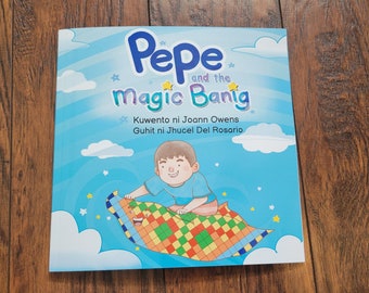 Pepe and the Magic Banig - A Filipino-English Story Book for Kids
