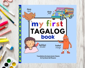 My First Tagalog Book (Filipino/Tagalog-English Beginner Book for Kids)