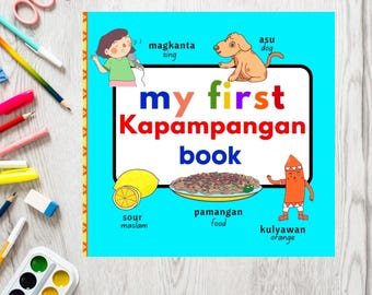 My First Kapampangan Book: Kapampangan-English for Kids