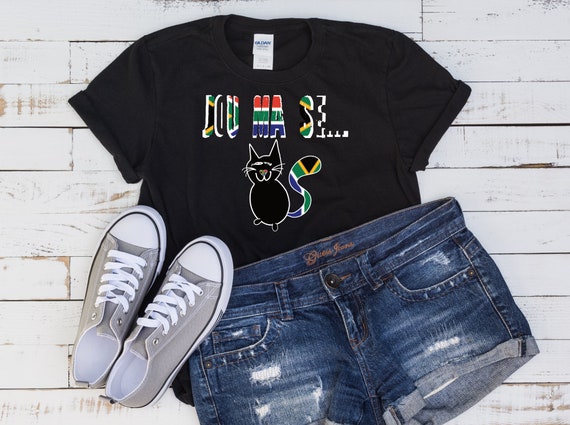Humorous South African Tshirt / Jou Ma Se / South African Tshirt