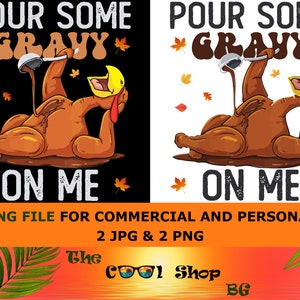 Pour Some Gravy On Me PNG、感謝祭のカットファイル、レディース秋デザイン、面白いシャツの名言、秋の家に関する格言、PNG Jpg、シルエットクリカット