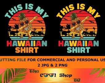 This Is My Hawaiian Shirt Png, Hawaii Vacation Png, Pineapple Png, Hawaiian Shirt Png,Hawaii Trips,Hawaiian Pineapple Png,Last Day Of School