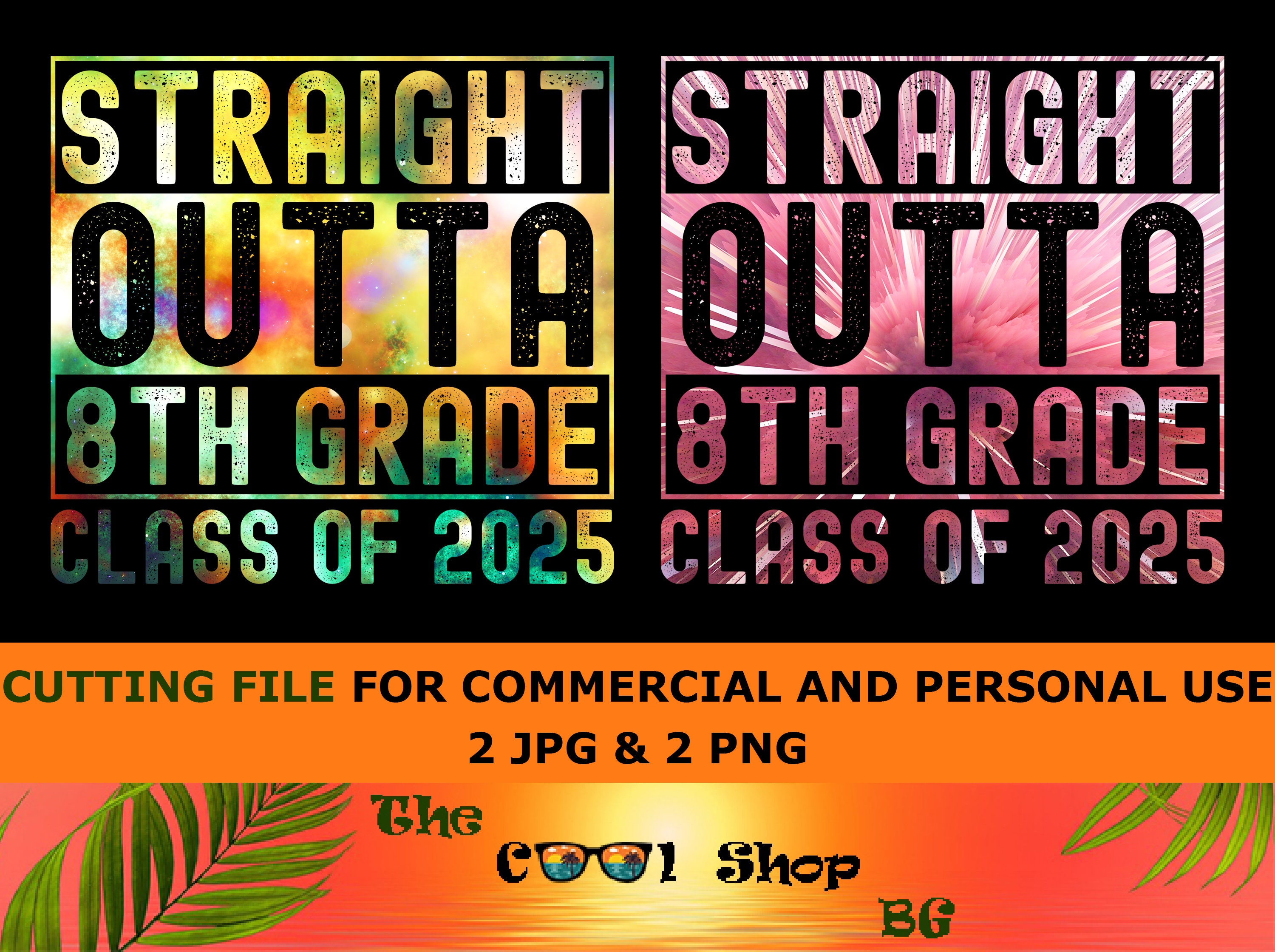 Straight Outta 8th Grade Class Of 2025 Png, Eighth Grade Png, Back To  School Png, 8th Grade Clipart - Printable, Cricut & Silhouette Files
