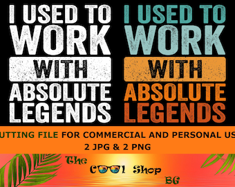 Lustiger Mitarbeiter PNG: Absolute Legends Job Geschenk (Digitaler Download)
