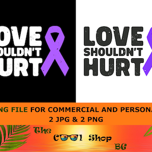 Love Shouldn&#39;t Hurt Purple Ribbon PNG JPG Files (Digital Download)