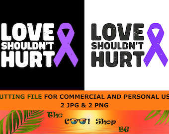 Love Shouldn't Hurt Purple Ribbon PNG JPG Files (Digital Download)