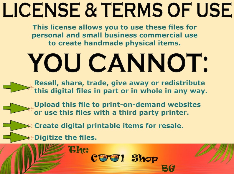 Peut inclure: Une pancarte jaune et blanche avec le texte "LICENSE & TERMS OF USE" en noir. La pancarte &eacute;num&egrave;re ce qui est autoris&eacute; et ce qui ne l'est pas lors de l'utilisation de fichiers num&eacute;riques. La pancarte comprend &eacute;galement le texte "The Cool Shop BG".