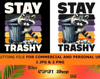 Stay Trashy Png Jpg, Mapache divertido Png, Zarigüeya Png, Retro Png, Mofeta Png, Animales divertidos Png, Amante de los animales Png, Camiseta de mapache, Descarga instantánea