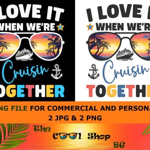 Chemise croisière png, J'adore quand nous naviguons ensemble, bateau de croisière png, chemises de vacances assorties png, croisière familiale png, équipage de croisière png image 1